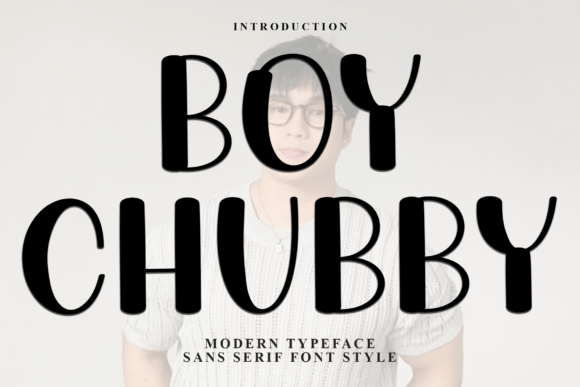 Boy Chubby Font for Small Business Branding and Packaging