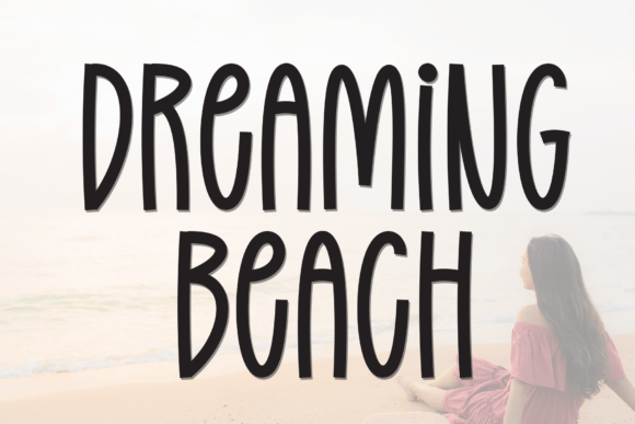 Dreaming Beach Font for Creative Campaigns