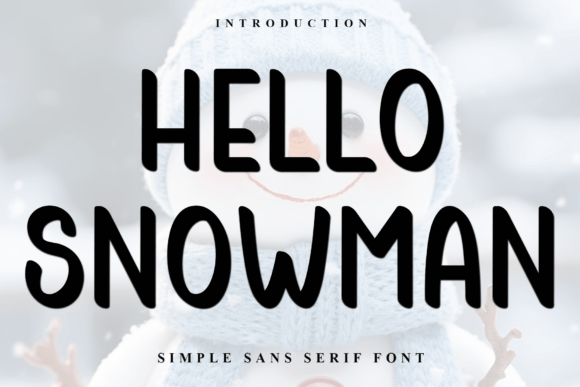 Hello Snowman Font: A Soft Display Typeface for Branding