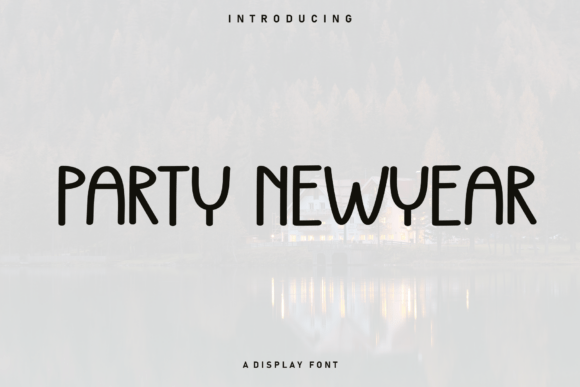 Party Newyear Font for Business Branding
