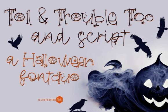 Toil and Trouble Too – A Halloween Font for Business